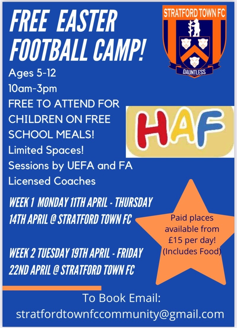 Stratford Town Football Club, HAF EASTER FOOTBALL CAMPS
